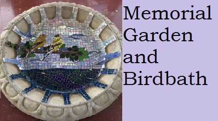 Memorial Garden and Birdbath